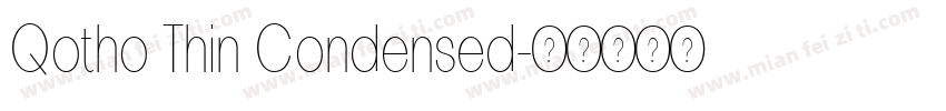 Qotho Thin Condensed字体转换